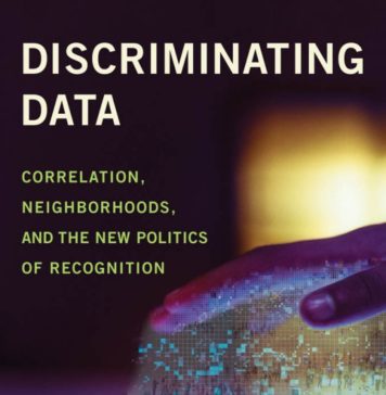 Wendy Hui Kyun Chun, Discriminating Data Correlation, Neighborhoods, and the New Politics of Recognition (MIT Press, 2021)
