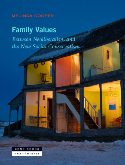 Sarah Brouillette — Couple Up: Review of “Family Values: Between Neoliberalism and the New Social Conservatism”