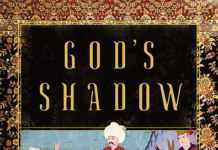 Alan Mikhail, God's Shadow (Norton, 2020)