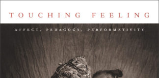 Eve Kosofsky Sedgwick, Touching Feeling Affect, Pedagogy, Performativity