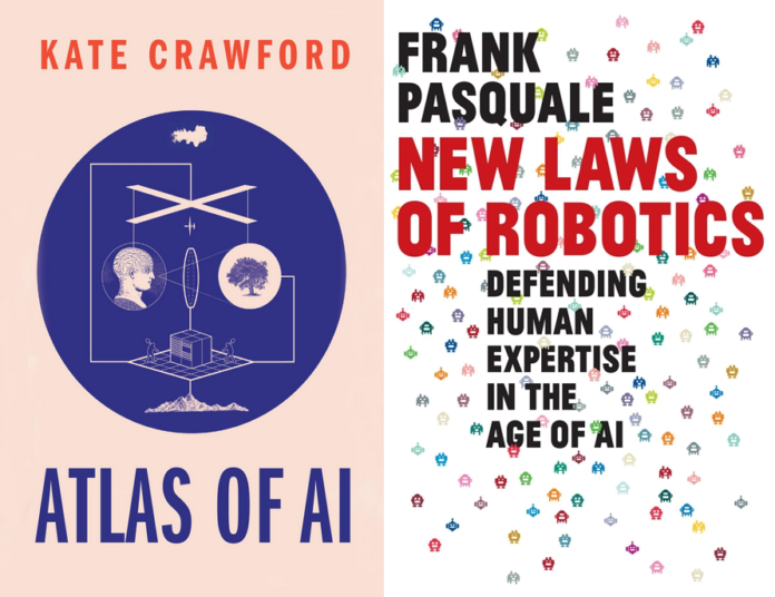 Crawford, Atlas of AI, & Pasquale, New Laws of Robotics