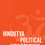 Hindutva as Political Monotheism