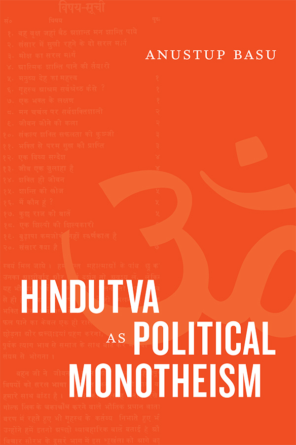 Amit R. Baishya — Passions of the Political (Review of Anustup Basu’s Hindutva as Political Monotheism)