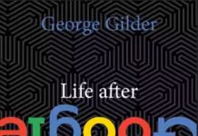 George Gilder, LIfe After Google